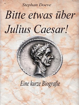 cover image of Bitte etwas über Julius Caesar !
